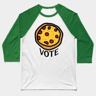 Pizza gets my Political Vote Baseball T-Shirt